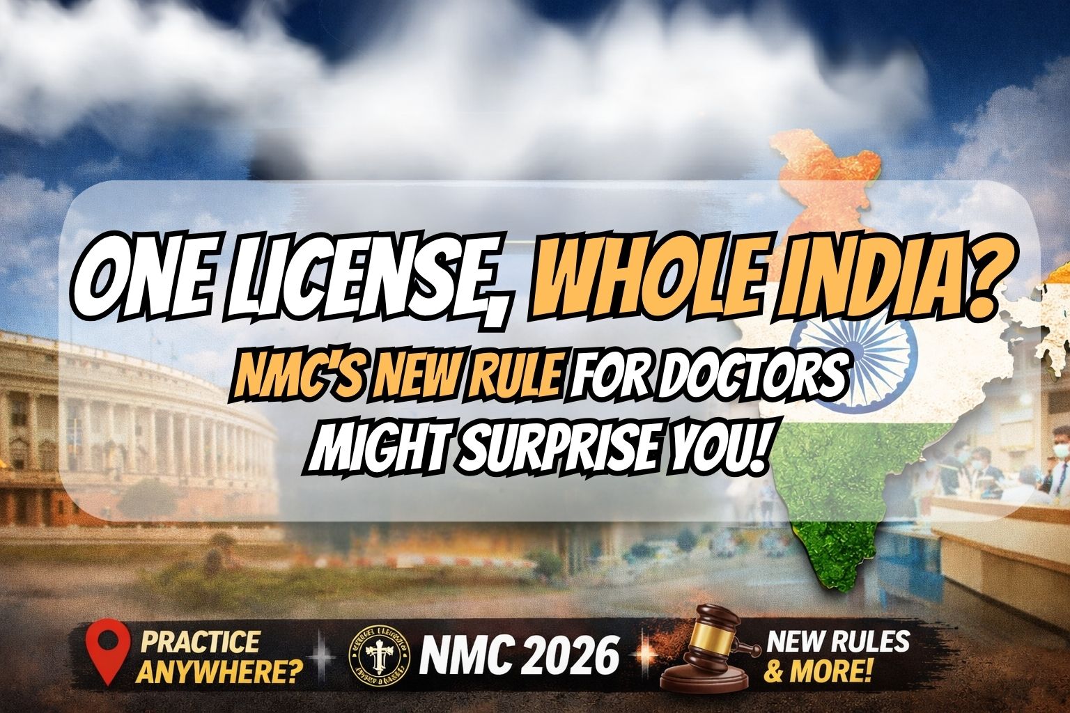 One License, Whole India? NMC’s New Rule for Doctors, It Might Surprise You